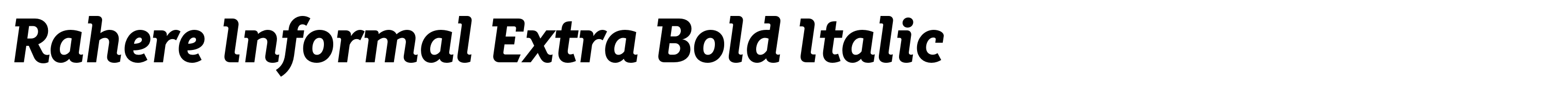 Rahere Informal Extra Bold Italic